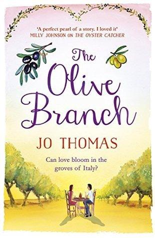 The Olive Branch : A gorgeous summer romance set in Italy - Thryft