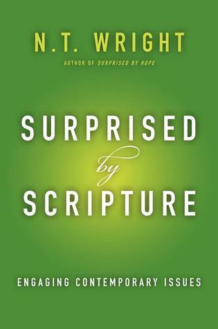 Surprised by Scripture: Engaging with Contemporary Issues