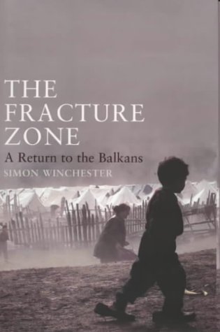 The Fracture Zone: A Return to the Balkans