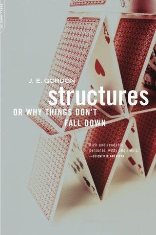 Structures : Or Why Things Don't Fall Down - Thryft