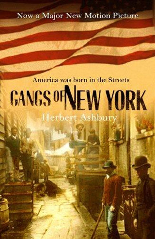 The Gangs Of New York - Thryft