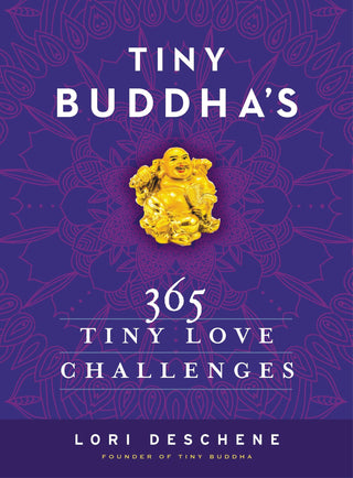 Tiny Buddha's 365 Tiny Love Challenges - Thryft