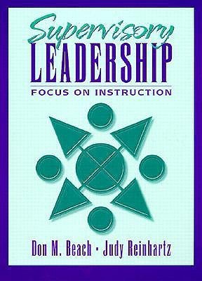 Supervisory Leadership Focus on Instruction