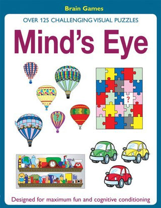 Mind's Eye: Over 125 Challenging Visual Puzzles