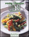 Food & Wine Magazine's the Food Lover's Low-Fat Cookbook