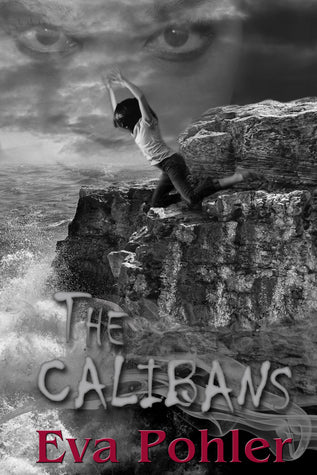 The Calibans : The Purgatorium Series, Book Three