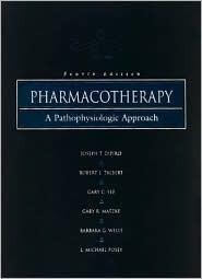 Pharmacotherapy - A Pathophysiologic Approach - Thryft