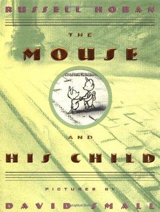 The Mouse and His Child - Thryft
