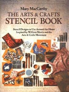 The Arts and Crafts Stencil Book