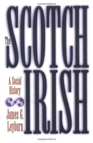 The Scotch-Irish : A Social History