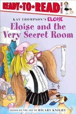 Eloise and the Very Secret Room : Ready-To-Read Level 1 - Thryft