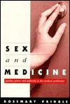 Sex and Medicine - Gender, Power and Authority in the Medical Profession