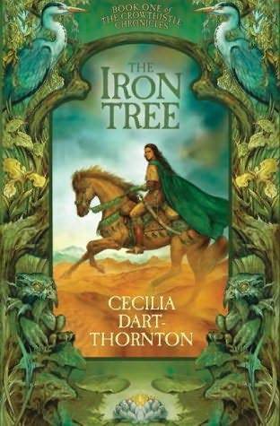 The Iron Tree - The Crowthistle Chronicles