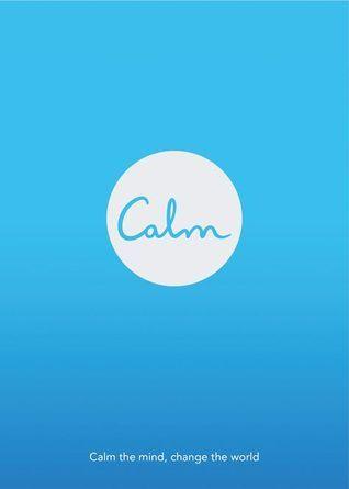 Calm : Calm the Mind. Change the World - Thryft