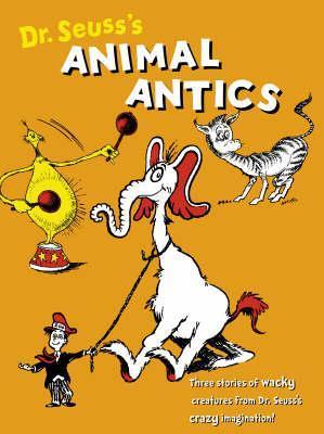 Dr. Seuss's Animal Antics