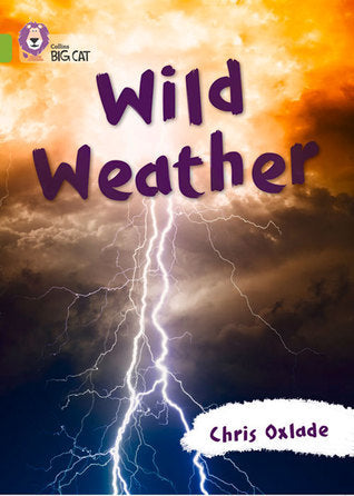 Wild Weather