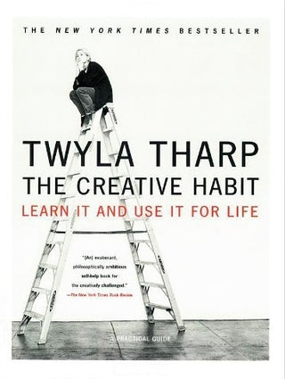 The Creative Habit : Learn it and Use I for Life