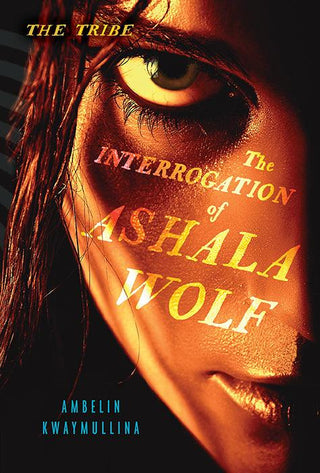 The Interrogation Of Ashala Wolf - Thryft