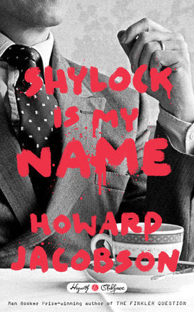 Shylock Is My Name - The Merchant Of Venice Retold