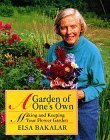 A Garden of One's Own: Making and Keeping Your Flower Garden