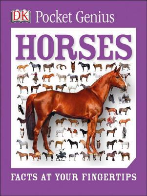 Pocket Genius: Horses : Facts at Your Fingertips