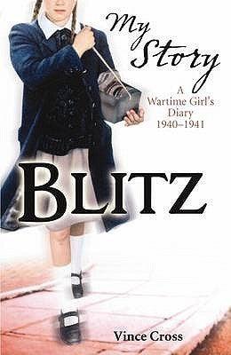 Blitz - A Wartime Girl's Diary 1940-1941 - Thryft