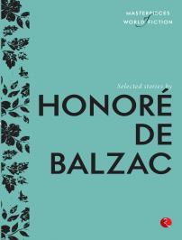 Selected Stories by Honore De Balzac