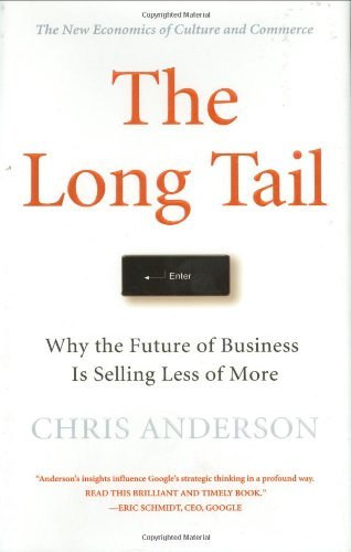 The Long Tail - Why The Future Of Business Is Selling Less Of More