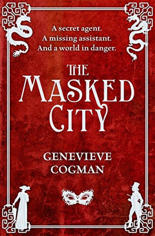 The Masked City - The Invisible Library Series