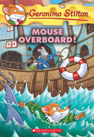 Mouse Overboard (Geronimo Stilton #62) - Thryft