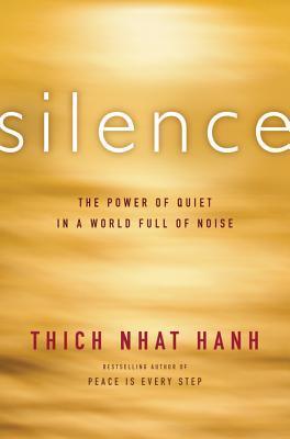 Silence : The Power of Quiet in a World Full of Noise - Thryft