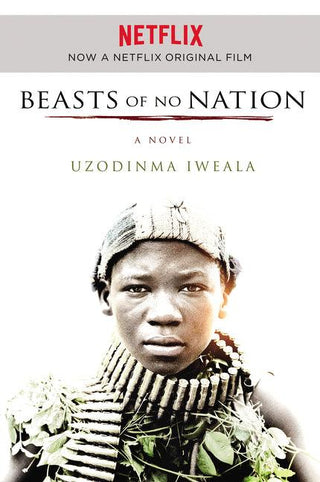 Beasts of No Nation Movie Tie-In - Thryft