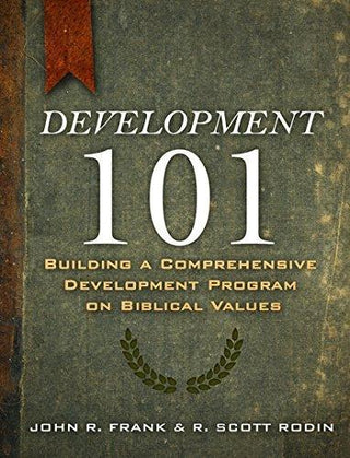 Development 101 - Building A Comprehensive Development Program On Biblical Values - Thryft