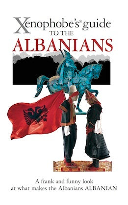 The Xenophobe's Guide to the Albanians