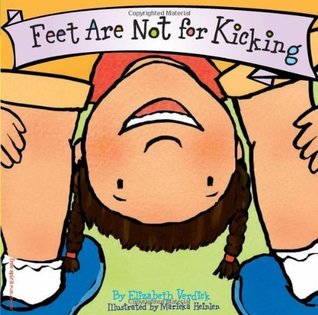 Feet Are Not for Kicking: Best Behavior