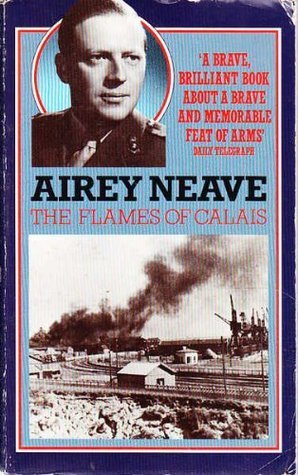 The Flames of Calais: A Soldier's Battle, 1940