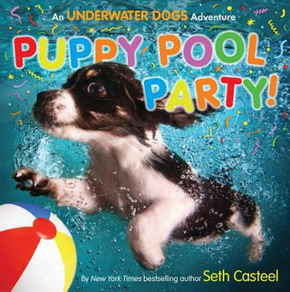 Puppy Pool Party! An Underwater Dogs Adventure