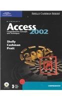Microsoft Access 2002 : Comprehensive Concepts and Techniques