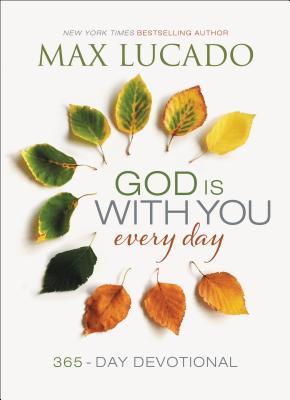 God Is With You Every Day: A 365-Day Devotional