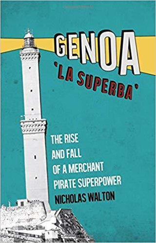 Genoa, 'La Superba' : The Rise and Fall of a Merchant Pirate Superpower - Thryft