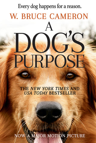 A Dog's Purpose : A Novel for Humans