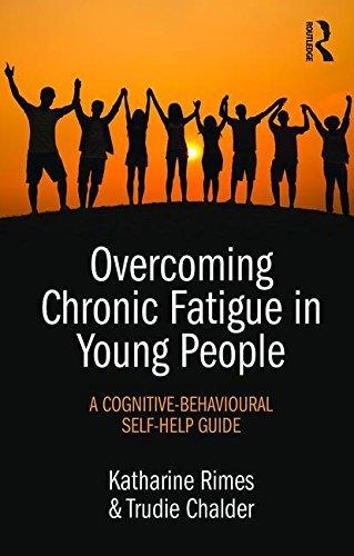 Overcoming Chronic Fatigue In Young People - A Cognitive-Behavioural Self-Help Guide - Thryft