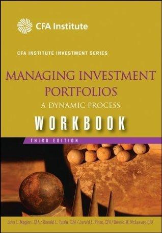 Managing Investment Portfolios : A Dynamic Process, Workbook - Thryft