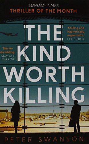 The Kind Worth Killing - Thryft