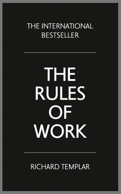 The Rules of Work : A definitive code for personal success - Thryft