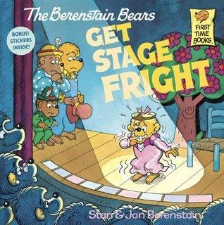 The Berenstain Bears Get Stage Fright - Thryft