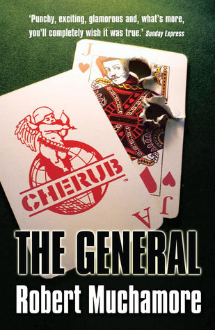 CHERUB: The General : Book 10