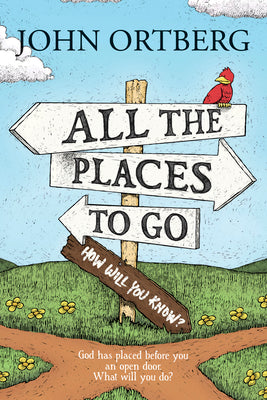 All the Places to Go . . . How Will You Know?