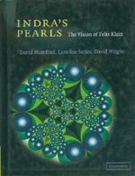 Indra's Pearls: The Vision of Felix Klein