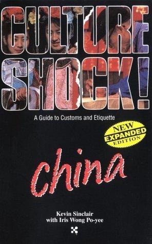 Culture Shock! - A Guide to Customs and Etiquette : China - Thryft